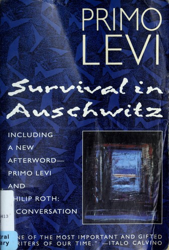 Survival in Auschwitz (1996, Simon & Schuster)