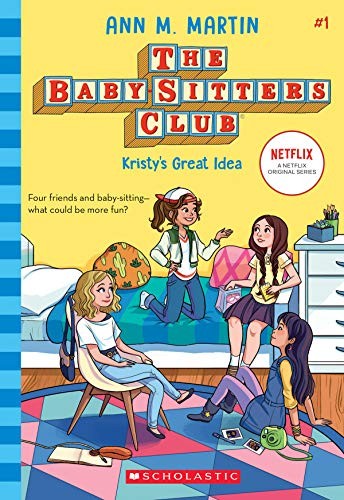 Ann M. Martin: Kristy's Great Idea (Paperback, 2020, Scholastic Inc.)