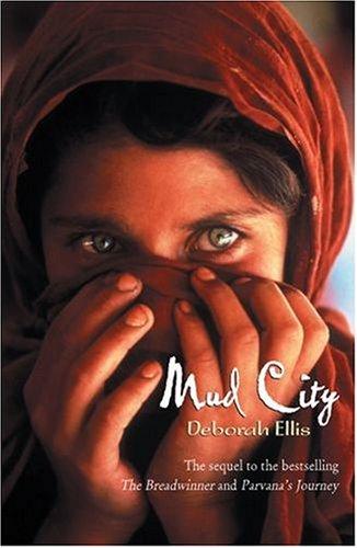 Deborah Ellis: Mud City (Paperback, 2004, Oxford University Press)