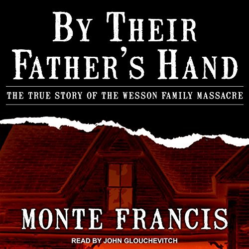 John Glouchevitch, Monte Francis: By Their Father's Hand (AudiobookFormat, 2017, Tantor Audio)