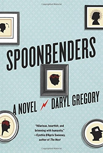 Spoonbenders (Hardcover, 2017, Bond Street Books)