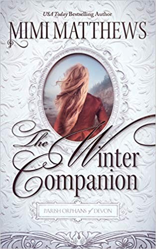 Mimi Matthews: The Winter Companion (2020, Perfectly Proper Press)