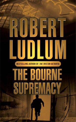 Robert Ludlum: The Bourne Supremacy (Paperback, 2004, Orion (an Imprint of The Orion Publishing Group Ltd ))