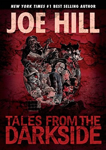 Joe Hill: Tales from the Darkside (Hardcover, 2016, IDW Publishing)