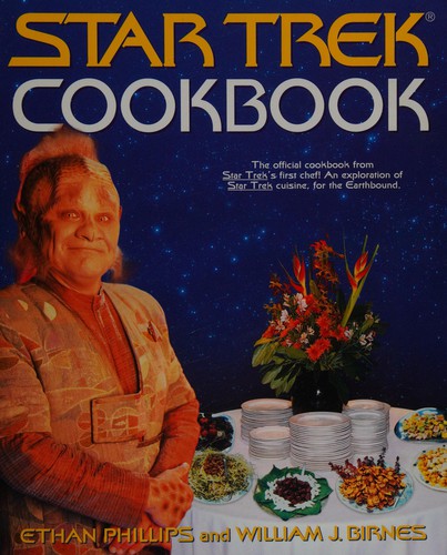 Ethan Phillips, William J. Birnes: Star Trek cookbook (Paperback, 1999, Pocket Books)