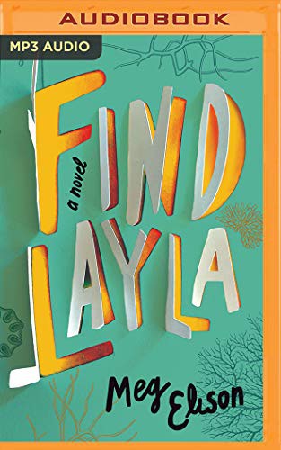 Meg Elison, Jesse Vilinsky: Find Layla (AudiobookFormat, 2020, Brilliance Audio)