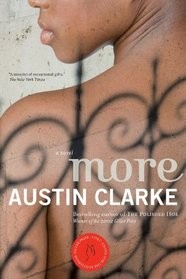 Austin Clarke: More (2009, Thomas Allen)