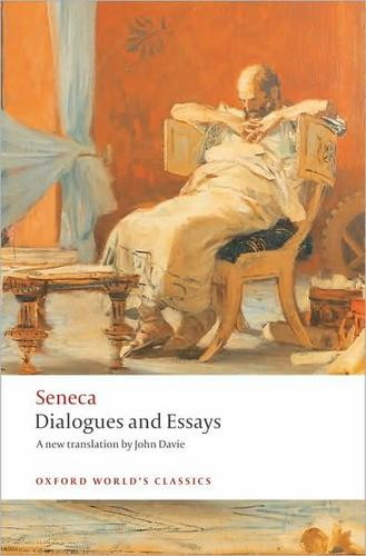 Seneca the Younger: Dialogues and essays (Paperback, 2008, Oxford University Press)