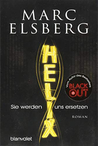 HELIX - Sie werden uns ersetzen (Paperback, German language, 2018, Blanvalet)