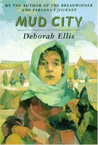 Deborah Ellis: Mud City (Paperback, 2004, Groundwood Books)