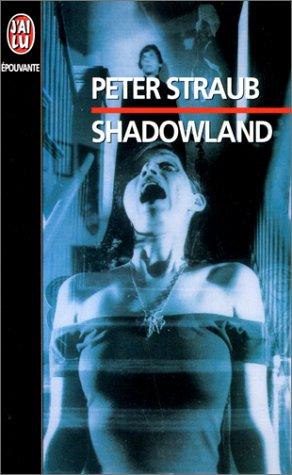 Shadowland (Paperback, French language, 1998, J'ai lu)