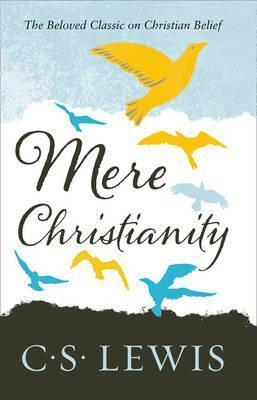 Mere Christianity (Paperback, 2012, HarperCollins Publishers)