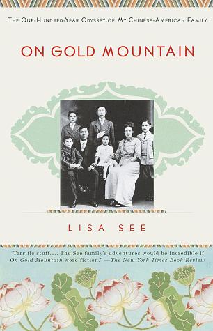 Lisa See: On Gold Mountain (1996, Vintage Books)