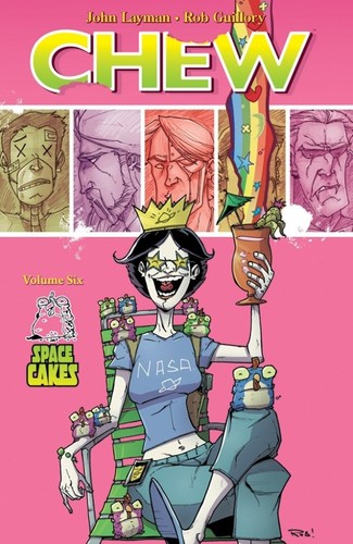 John Layman: Chew, Vol. 6 (Paperback, 2012, Image Comics, Inc.)