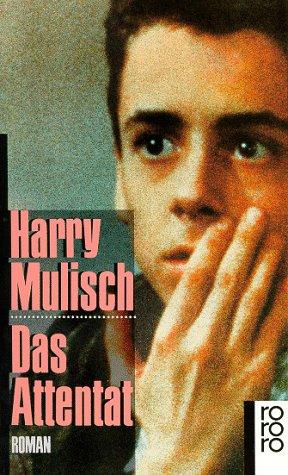 Harry Mulisch: Das Attentat (Paperback, German language, 1996, Rowohlt Taschenbuch Verlag GmbH)