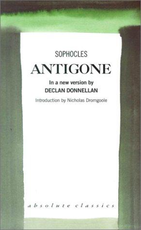 Sophocles: Antigone (Absolute Classics) (Paperback, 2000, Absolute Classics)