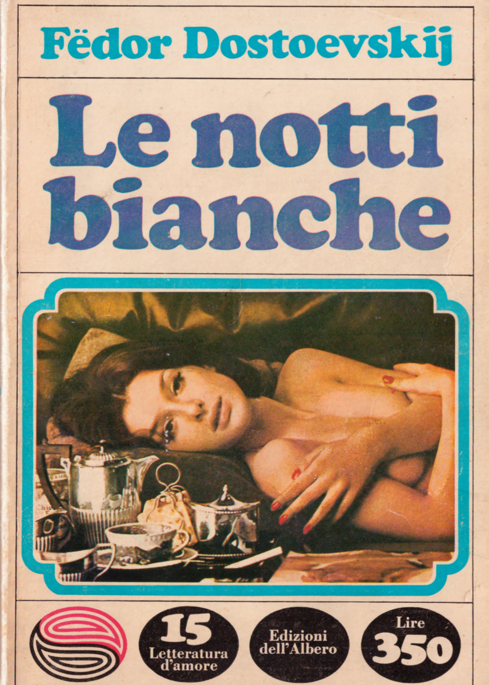 Le notti bianche (Paperback, Italian language, 1967, Edizioni dell'Albero)