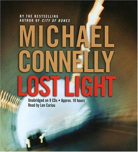 Michael Connelly: Lost Light (AudiobookFormat, 2003, Hachette Audio)