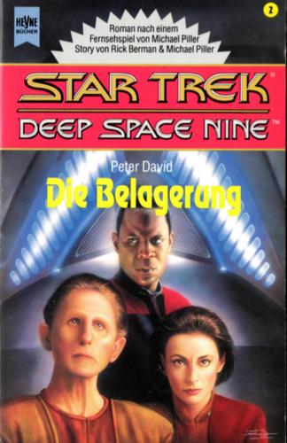 Peter David: Star Trek Deep Space Nine. 2. Die Belagerung (Paperback, German language, 1996, Heyne)