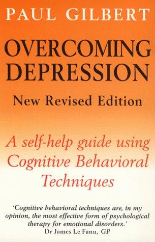 Paul Gilbert: Overcoming Depression (Overcoming) (Paperback, 2000, Constable and Robinson)