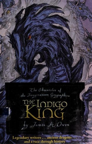 James A. Owen: The indigo king (2008, Simon & Schuster Books for Young Readers)