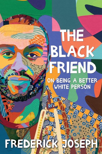 Frederick Joseph: Black Friend (2020, Candlewick Press)