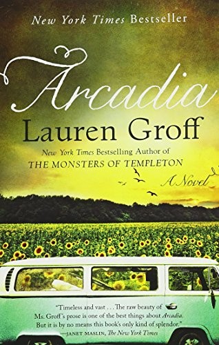 Lauren Groff: Arcadia (2012, Voice)