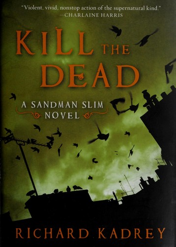 Kill the dead (2010, Eos)