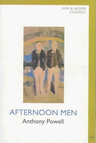 Afternoon Men (Sun and Moon Classics) (Paperback, 1997, Sun and Moon Press)