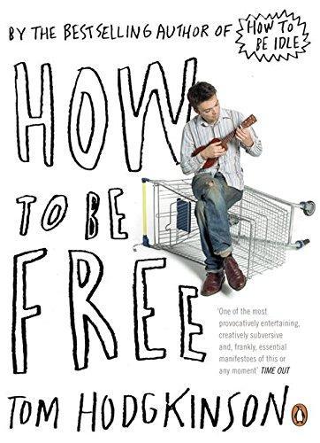 How to Be Free (2007)