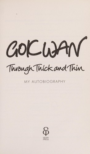 Gok Wan: Through Thick and Thin (2010, Ebury)