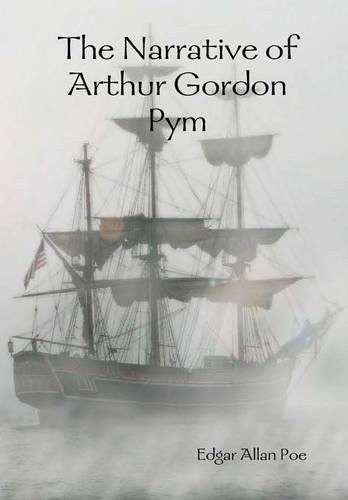 The Narrative of Arthur Gordon Pym (Hardcover, 2016, Lulu.com)