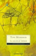Toni Morrison: La cancion de salomon/ Song of Solomon (Paperback, Spanish language, 2004, Debolsillo)