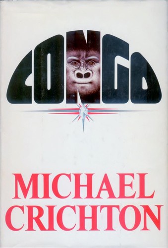 Michael Crichton: Congo (Hardcover, 1980, Alfred A. Knopf)