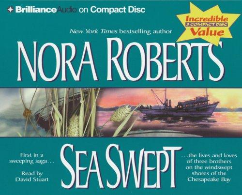 Nora Roberts: Sea Swept (Chesapeake Bay) (AudiobookFormat, 2005, Brilliance Audio on CD Value Priced)