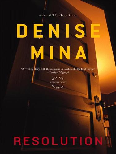 Denise Mina: Resolution (EBook, 2007, Little, Brown and Company)