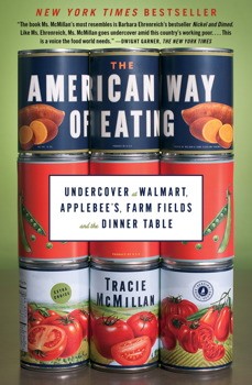 The American way of eating (2012, Scribner)