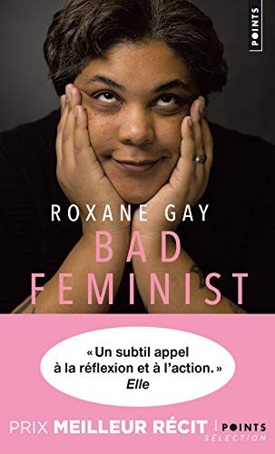 Roxane Gay: Bad Feminist (Paperback, 2019, Points, POINTS)