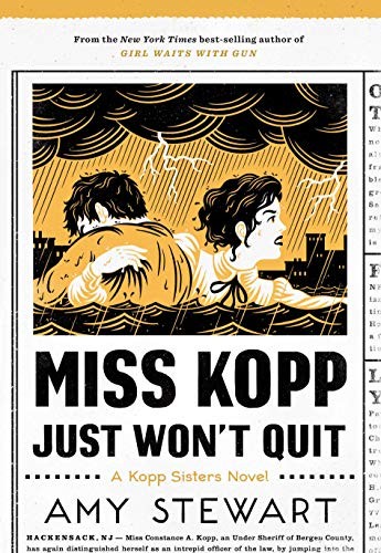 Amy Stewart: Miss Kopp Just Won't Quit (Hardcover, 2018, Thorndike Press Large Print)