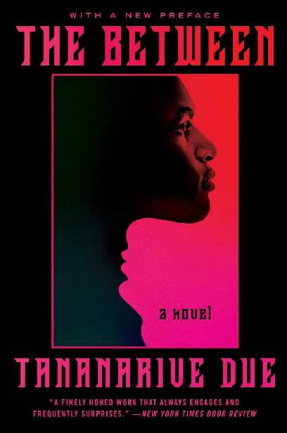 Tananarive Due: The Between (Paperback, 2021, Harper Perennial)