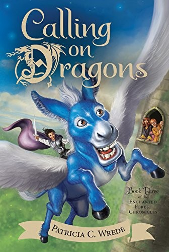 Patricia C. Wrede: Calling on Dragons (Paperback, 2015, HMH Books for Young Readers)