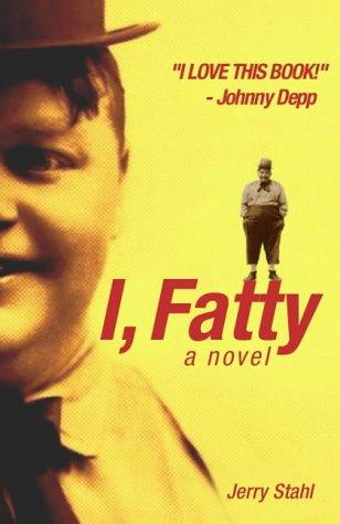 Jerry Stahl: I, Fatty (Paperback, 2005, Allison & Busby)