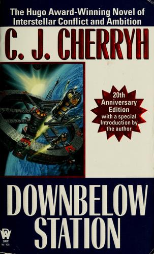 Downbelow station (Paperback, 2001, Daw Books)