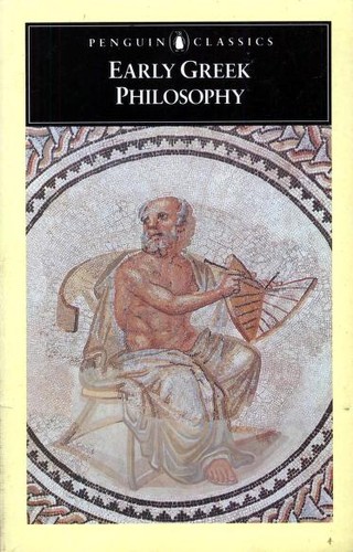 Jonathan Barnes: Early Greek philosophy (1987, Penguin Books)