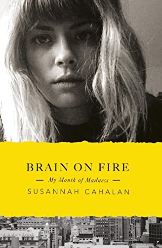 Susannah Cahalan: Brain on Fire (Paperback, 2013, Penguin)