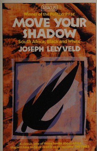 Joseph Lelyveld: Move your shadow (1987, Abacus)