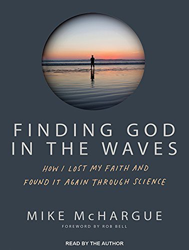 Mike McHargue: Finding God in the Waves (AudiobookFormat, 2016, Tantor Audio)