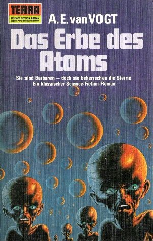 A. E. van Vogt: Das Erbe des Atoms (Paperback, German language, 1975, Erich Pabel Verlag)