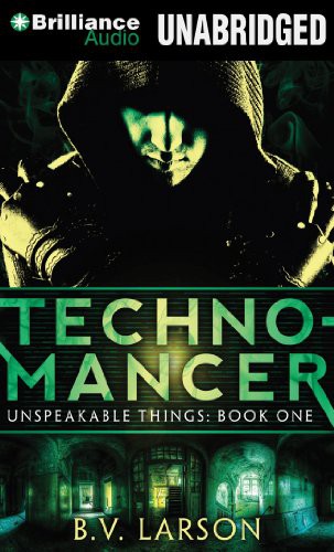 Christopher Lane, B. V. Larson: Technomancer (AudiobookFormat, 2012, Brilliance Audio)