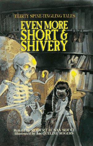 Robert D. San Souci: Even more short & shivery (1997, Delacorte Press)